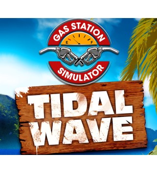 Gas Station Simulator - Tidal Wave DLC Steam Key GLOBAL
